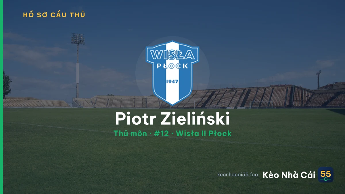 Piotr Zieliński — Wisła II Płock