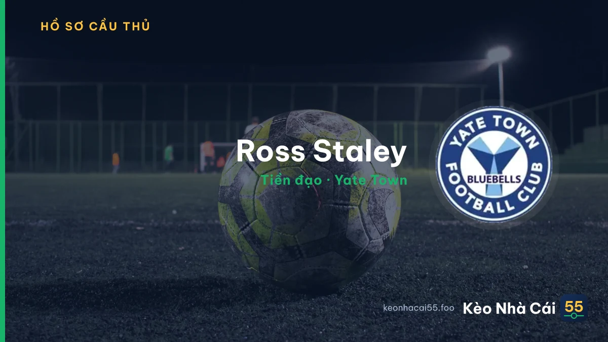 Ross Staley — Yate Town