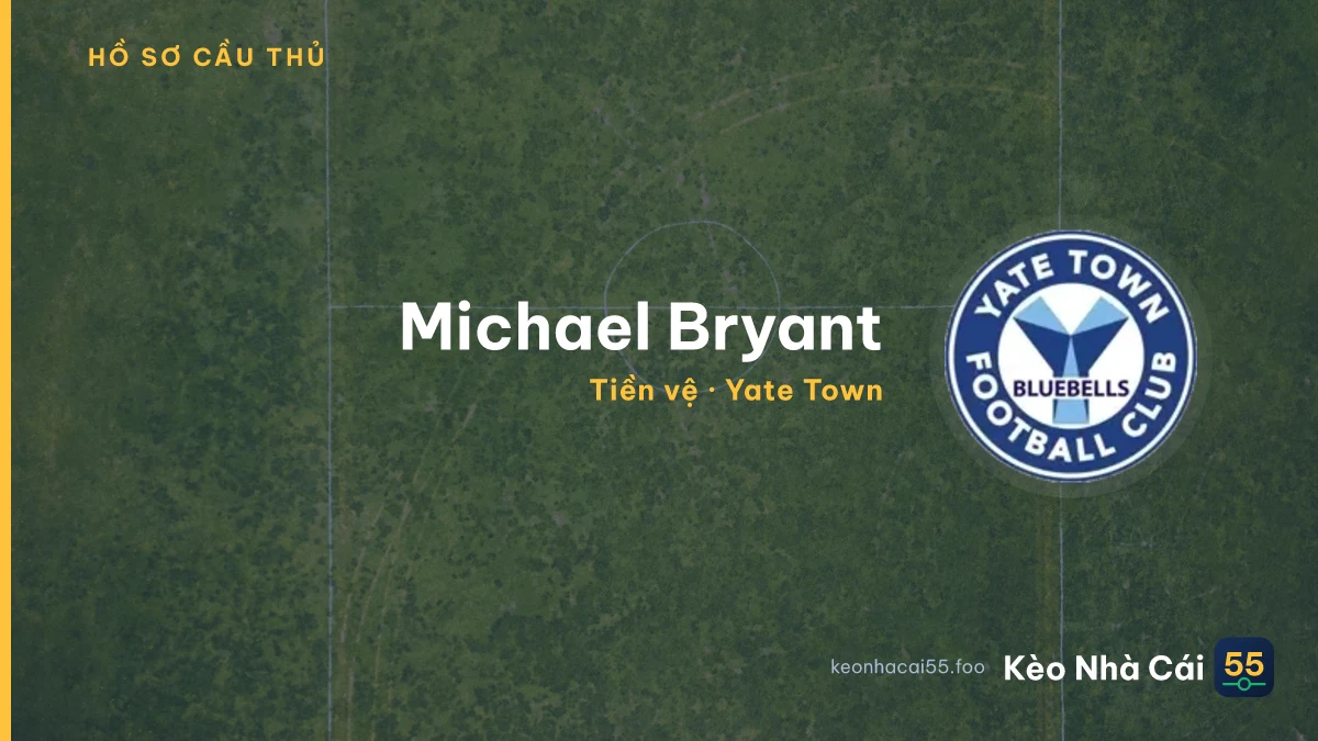 Michael Bryant — Yate Town
