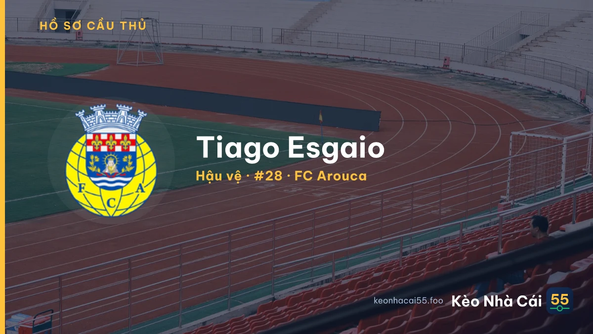 Tiago Esgaio — FC Arouca