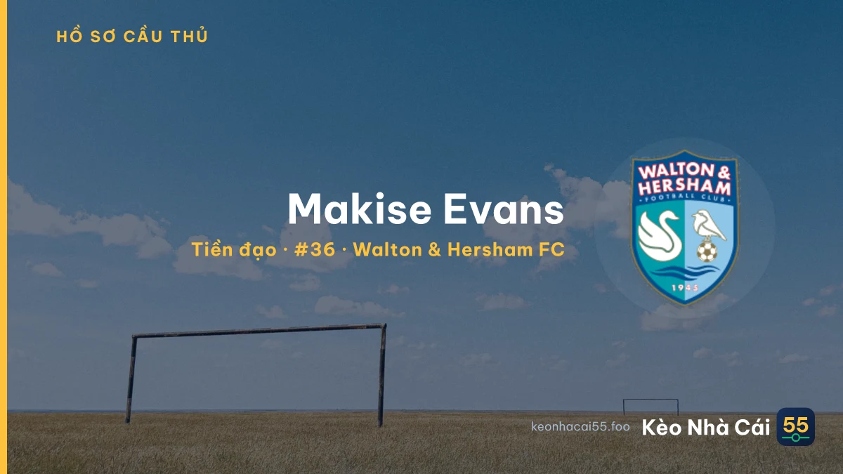 Makise Evans — Walton & Hersham FC