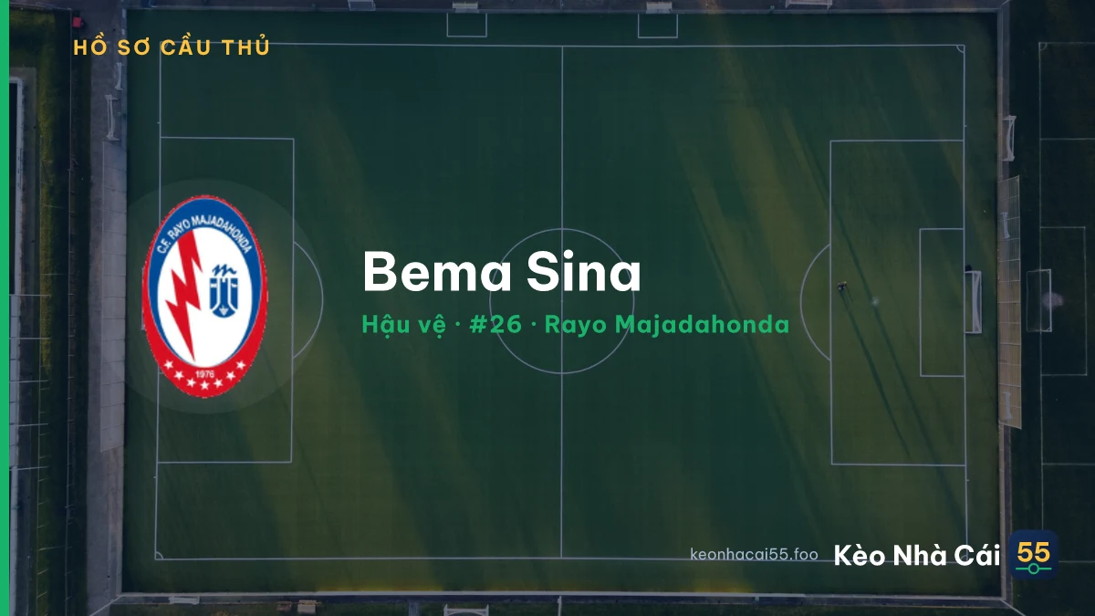 Bema Sina — Rayo Majadahonda