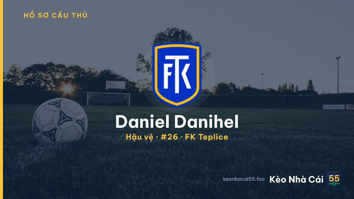 Daniel Danihel — FK Teplice