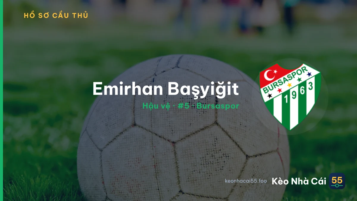 Emirhan Başyiğit — Bursaspor