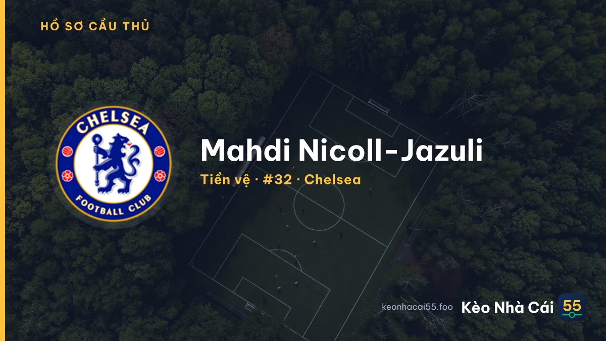 Mahdi Nicoll-Jazuli — Chelsea