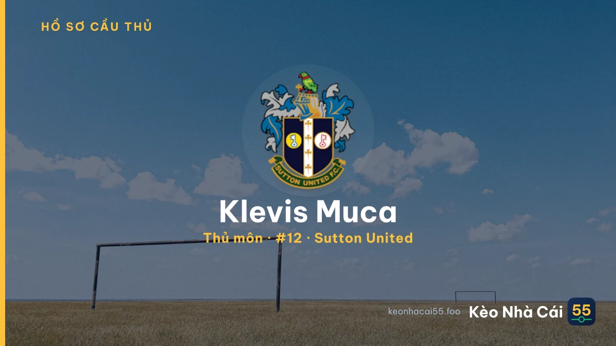Klevis Muca — Sutton United