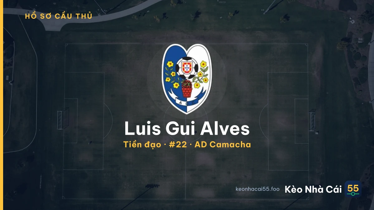 Luis Gui Alves — AD Camacha