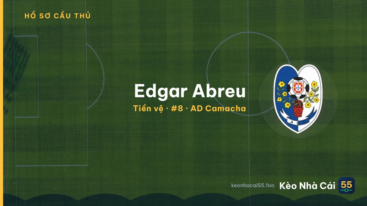 Edgar Abreu — AD Camacha