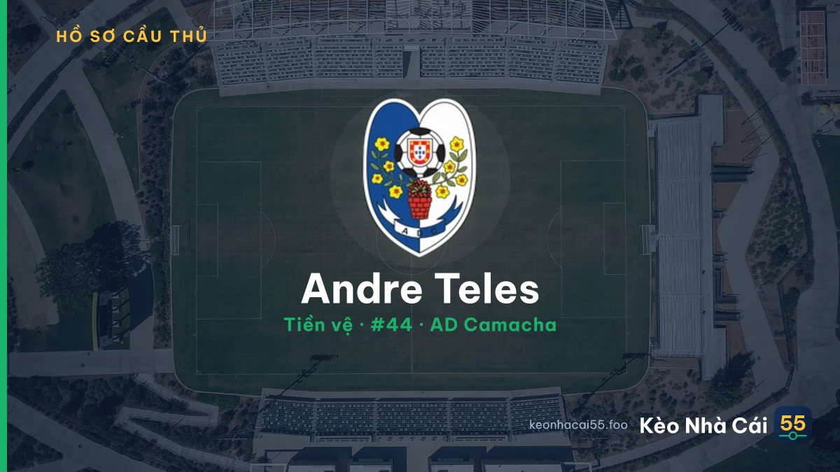 Andre Teles — AD Camacha