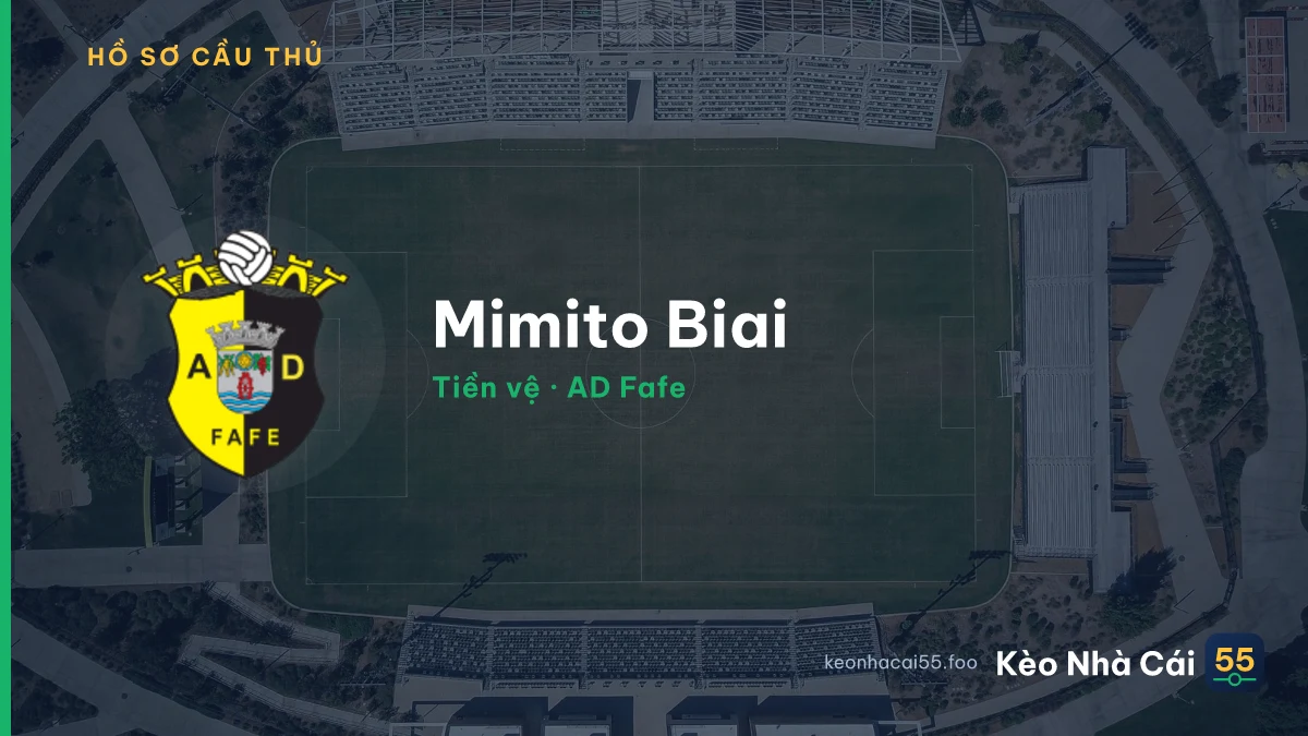 Mimito Biai — AD Fafe