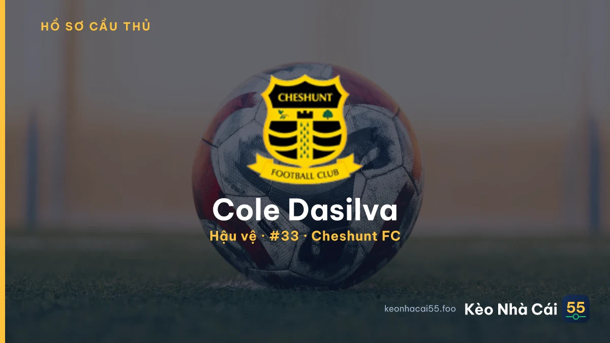Cole Dasilva — Cheshunt FC