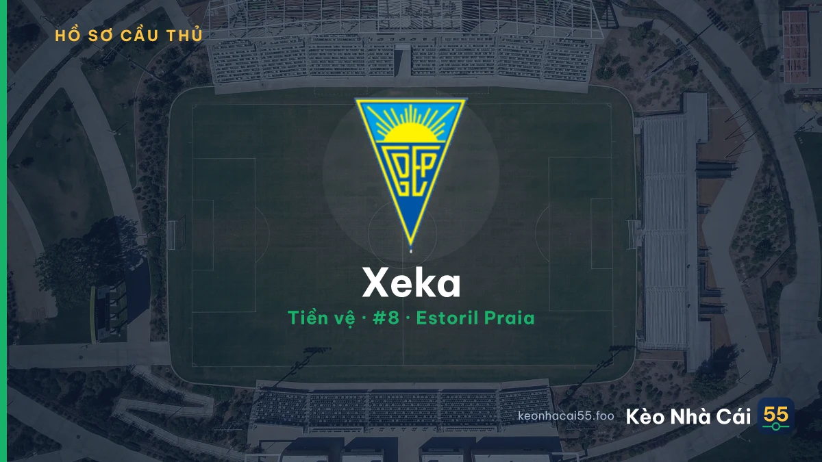Xeka — Estoril Praia