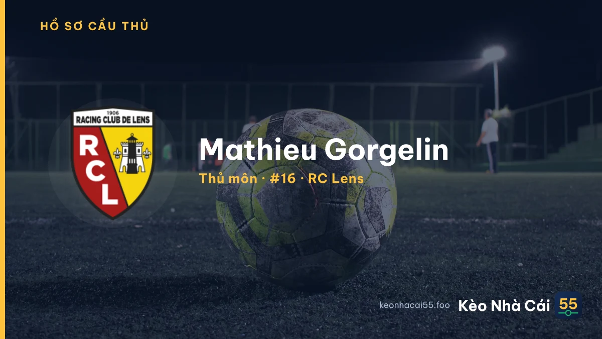 Mathieu Gorgelin — RC Lens