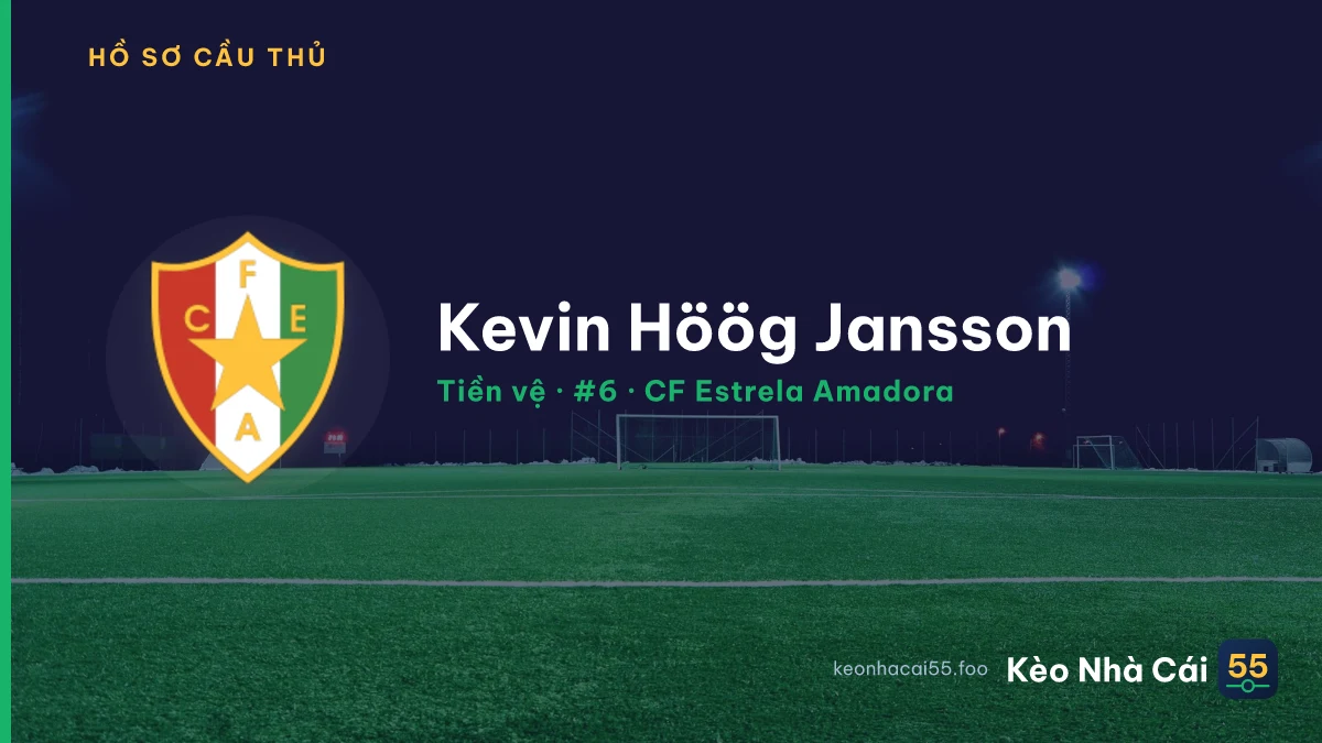 Kevin Höög Jansson — CF Estrela Amadora