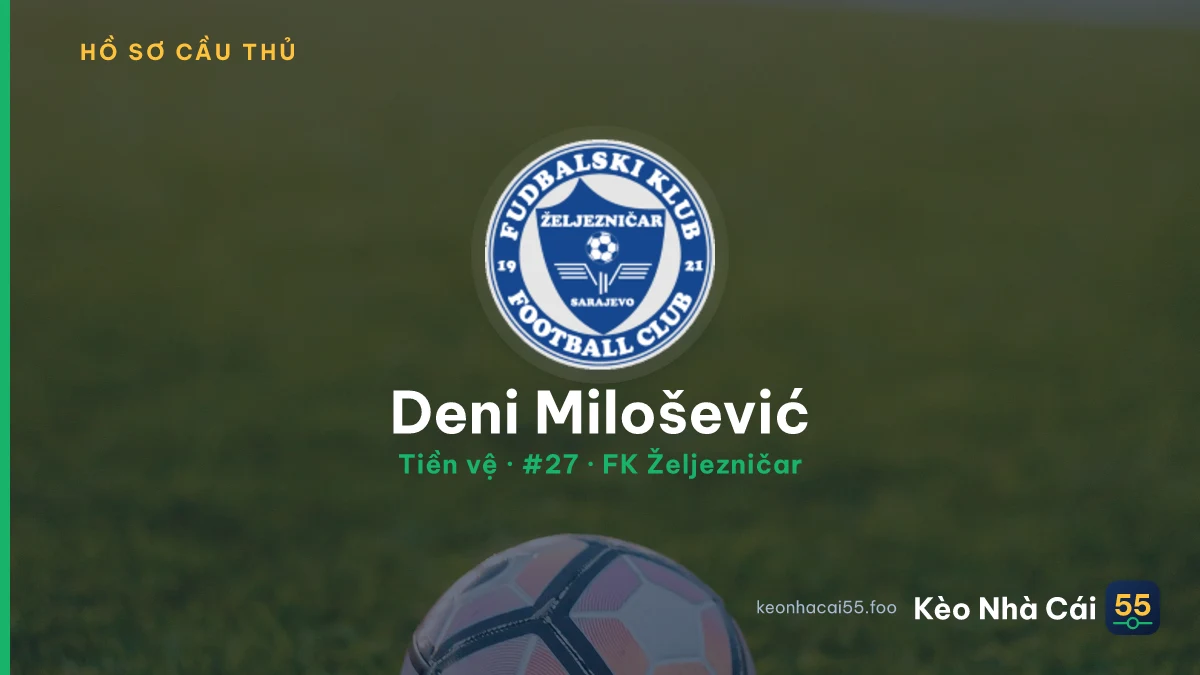 Deni Milošević — FK Željezničar