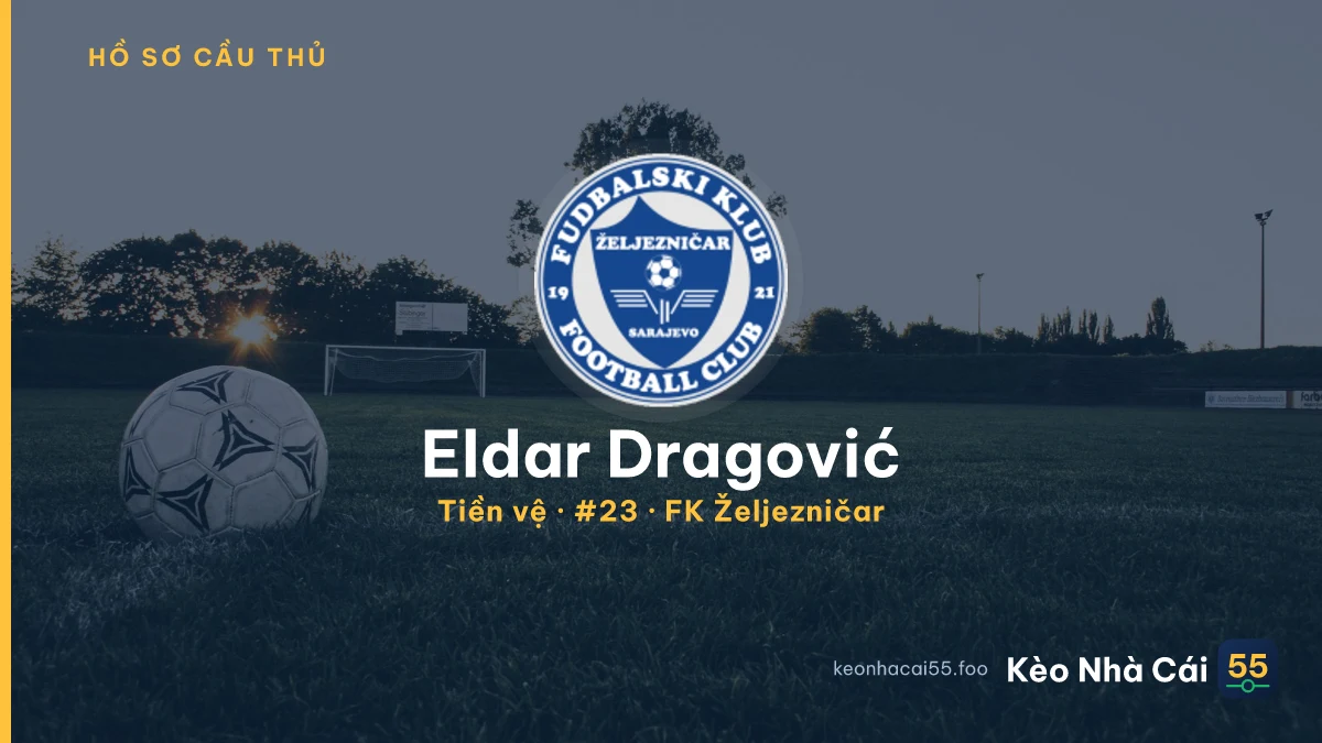 Eldar Dragović — FK Željezničar