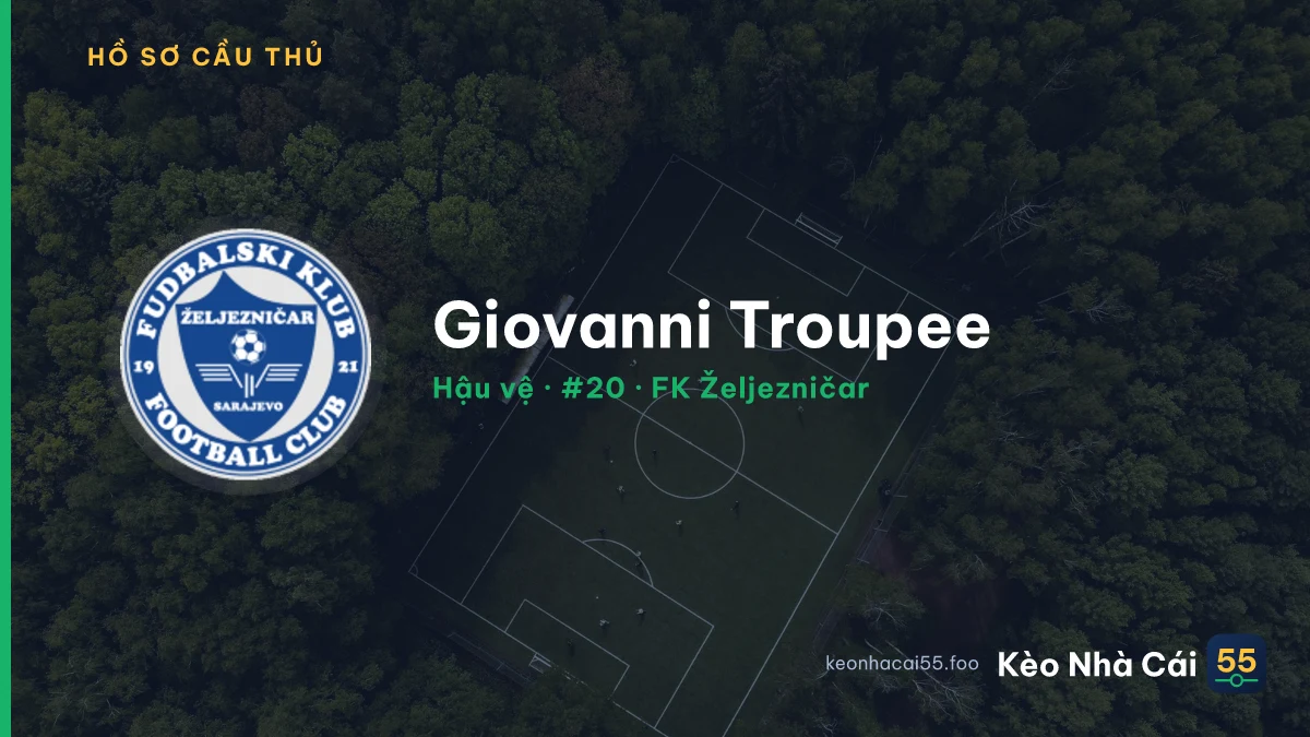 Giovanni Troupee — FK Željezničar