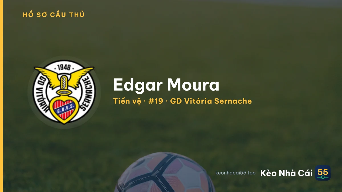 Edgar Moura — GD Vitória Sernache