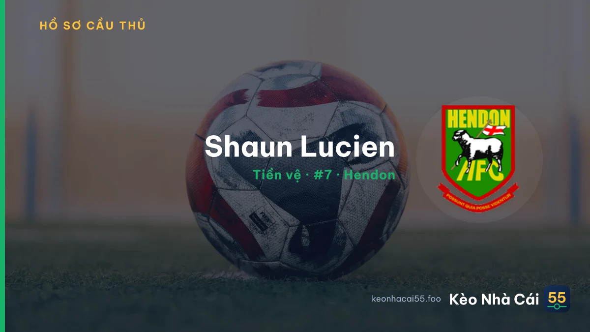 Shaun Lucien — Hendon