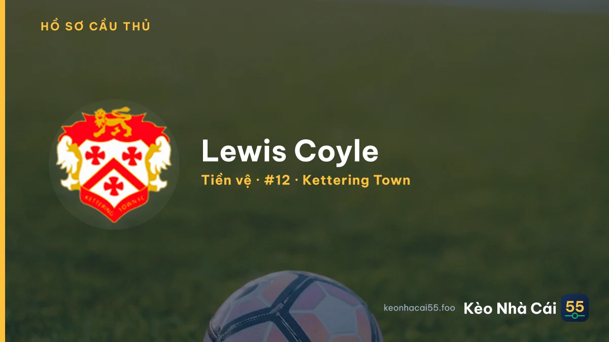 Lewis Coyle — Kettering Town