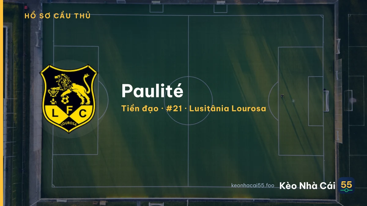 Paulité — Lusitânia Lourosa