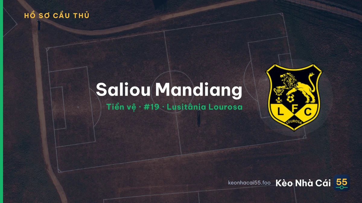 Saliou Mandiang — Lusitânia Lourosa