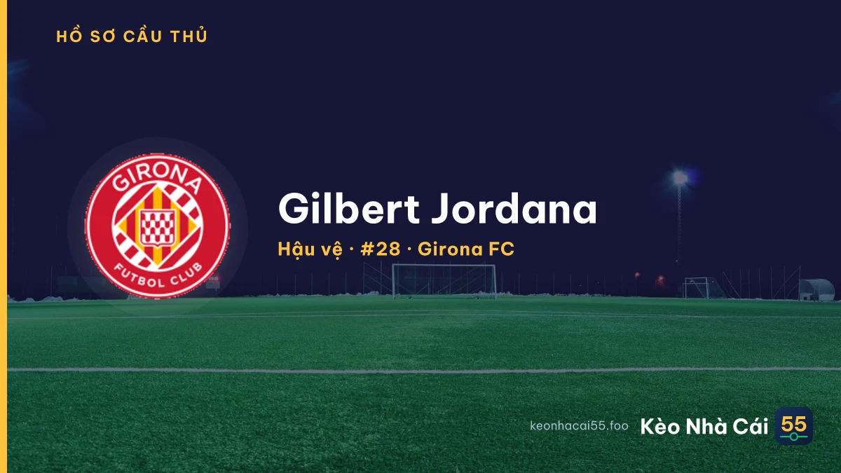 Gilbert Jordana — Girona FC