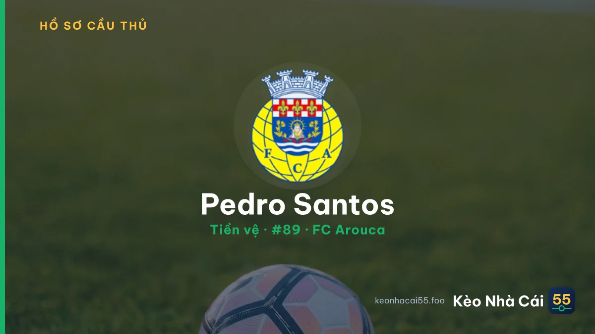 Pedro Santos — FC Arouca