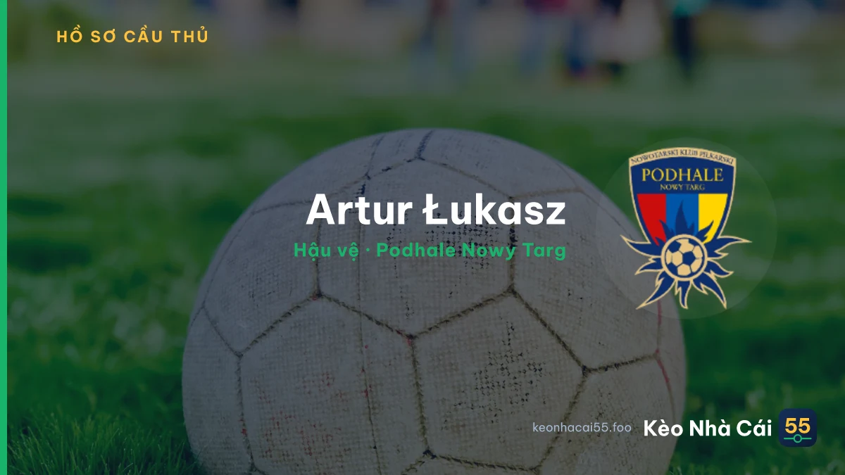 Artur  Łukasz — Podhale Nowy Targ