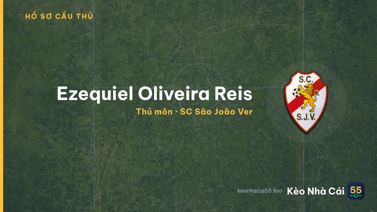 Ezequiel Oliveira Reis — SC São João Ver