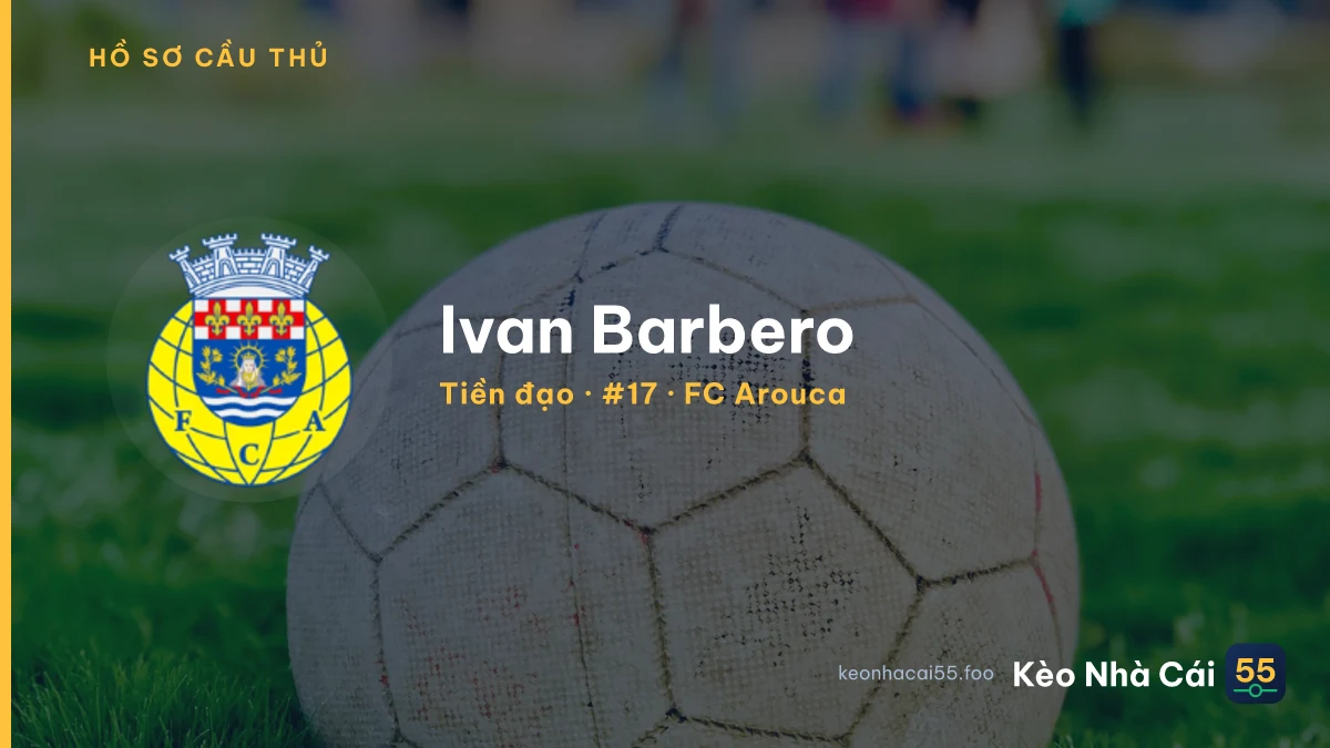 Ivan Barbero — FC Arouca