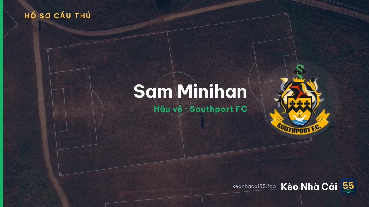 Sam Minihan — Southport FC