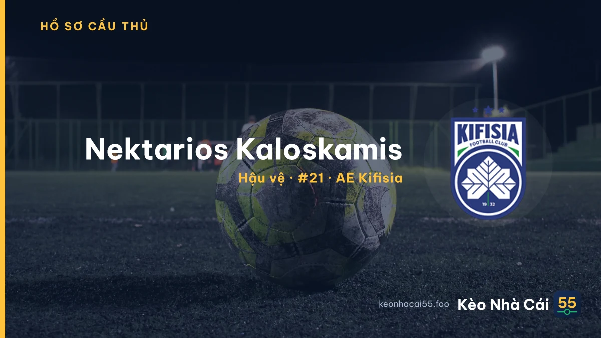 Nektarios Kaloskamis — AE Kifisia