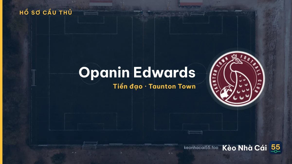 Opanin Edwards — Taunton Town