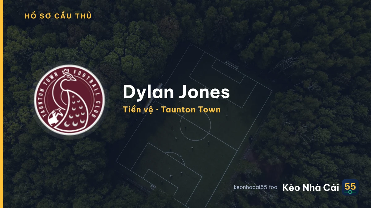Dylan Jones — Taunton Town