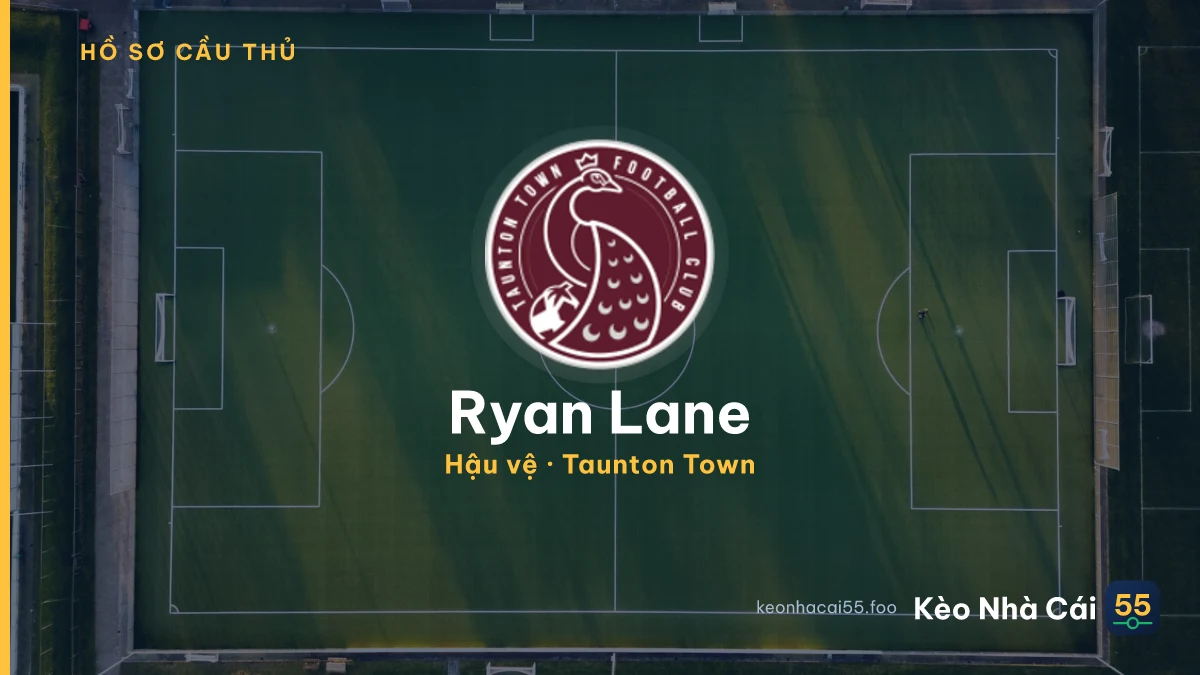Ryan Lane — Taunton Town