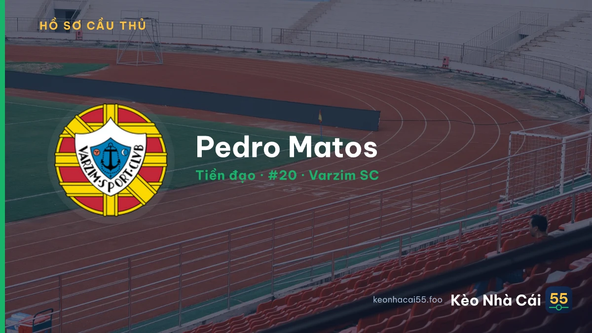 Pedro Matos — Varzim SC