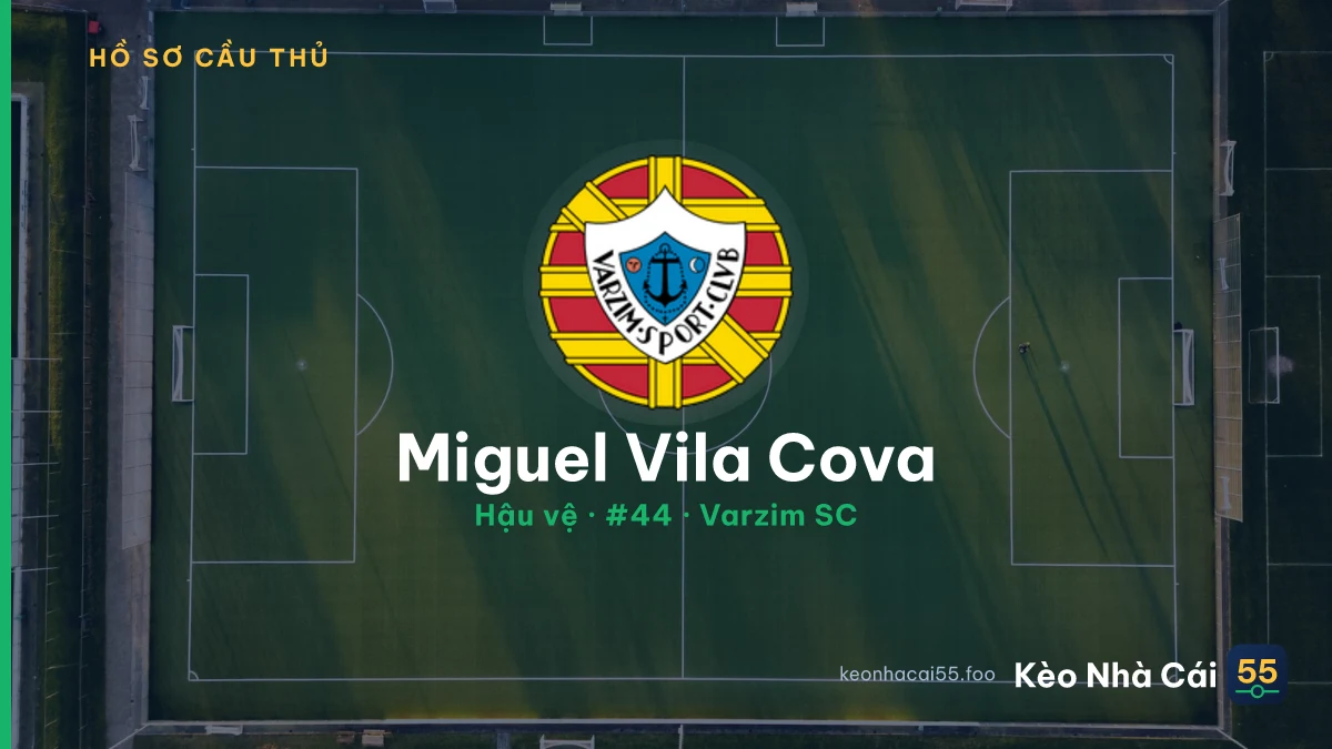 Miguel Vila Cova — Varzim SC