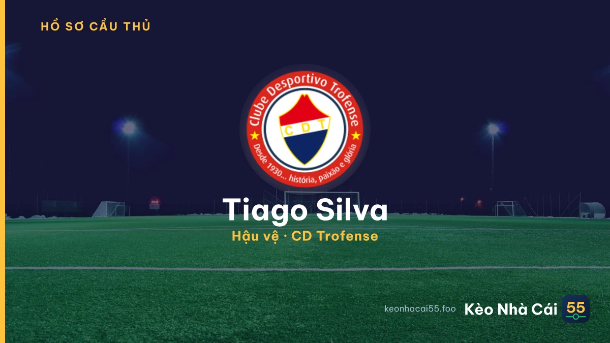 Tiago Silva — CD Trofense