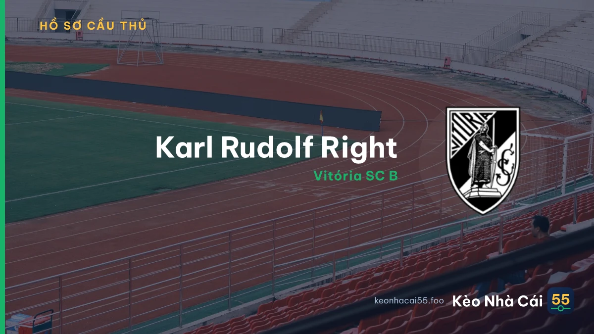 Karl Rudolf Right — Vitória SC B