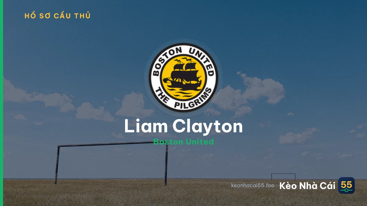 Liam Clayton — Boston United