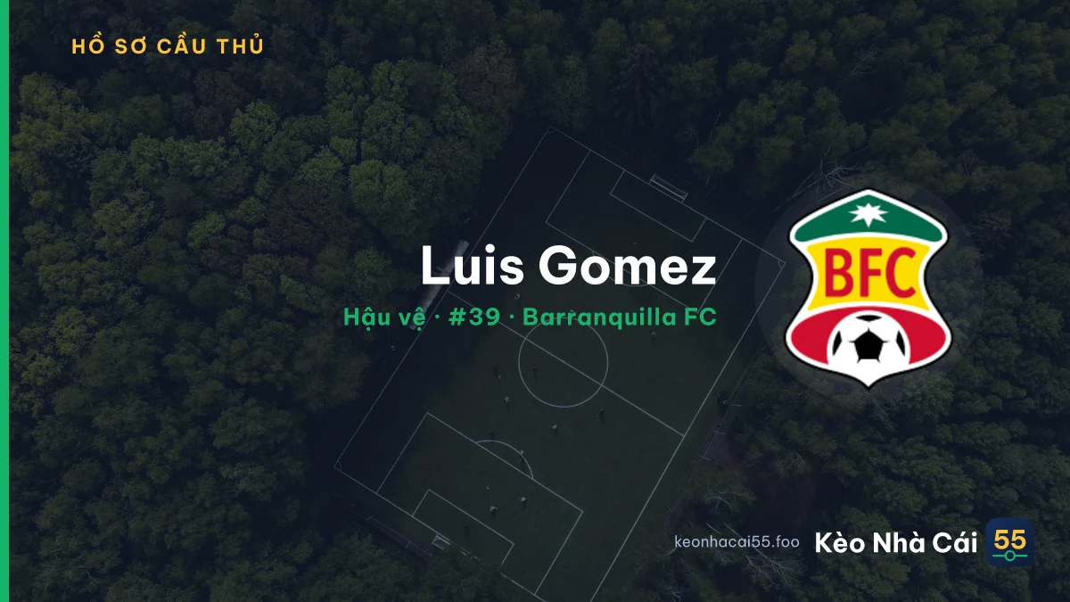 Luis Gomez — Barranquilla FC