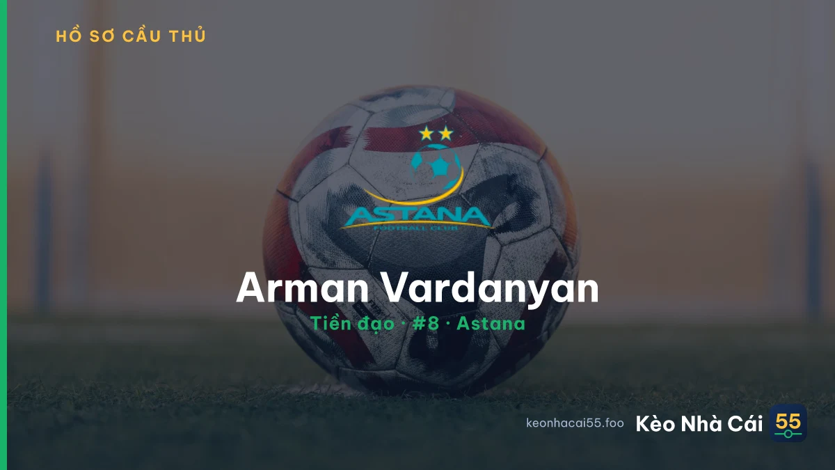 Arman Vardanyan — Astana