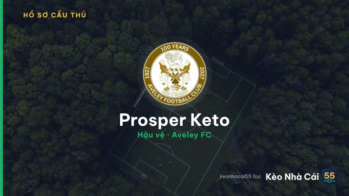 Prosper Keto — Aveley FC