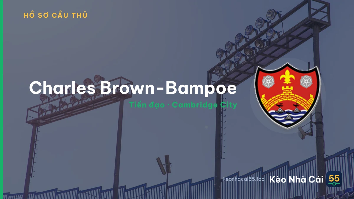 Charles Brown-Bampoe — Cambridge City