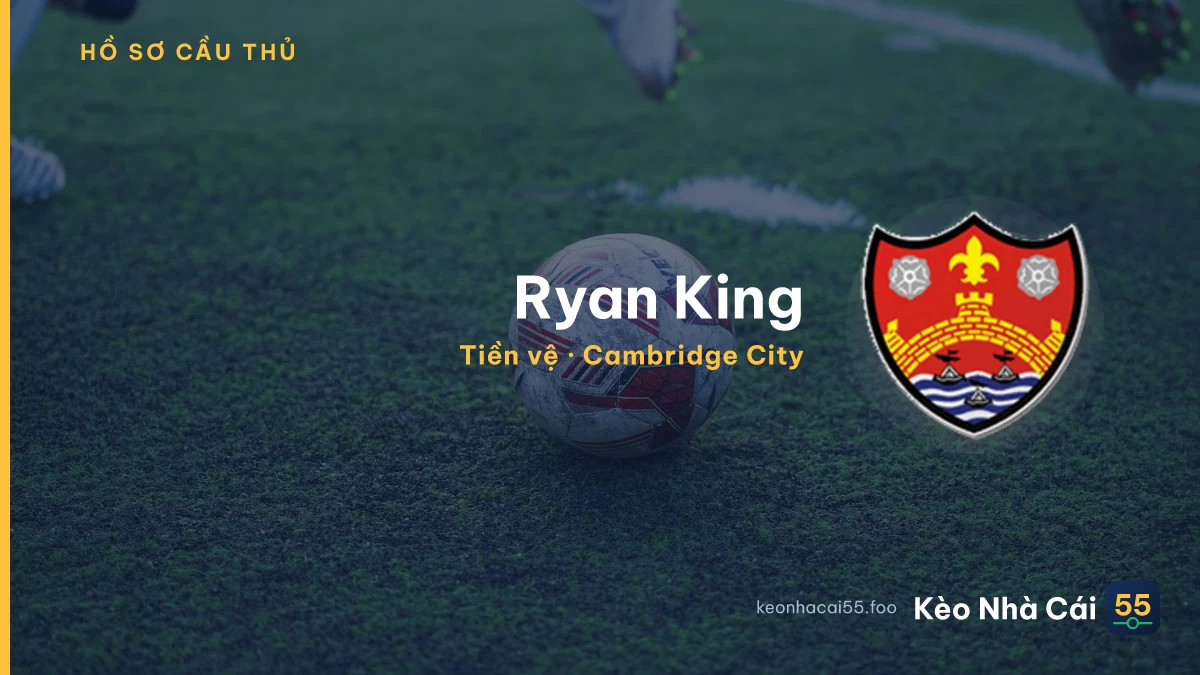 Ryan King — Cambridge City