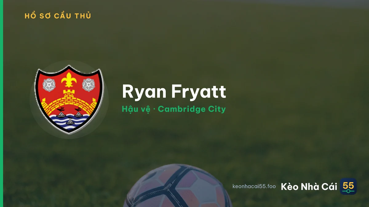 Ryan Fryatt — Cambridge City