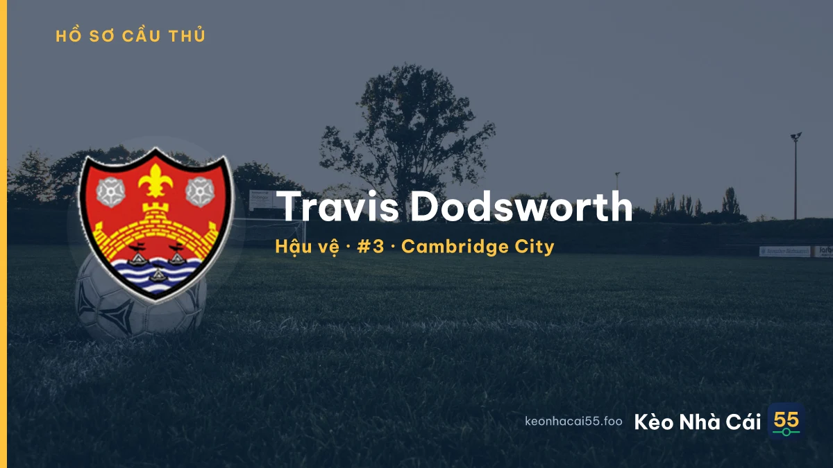 Travis Dodsworth — Cambridge City