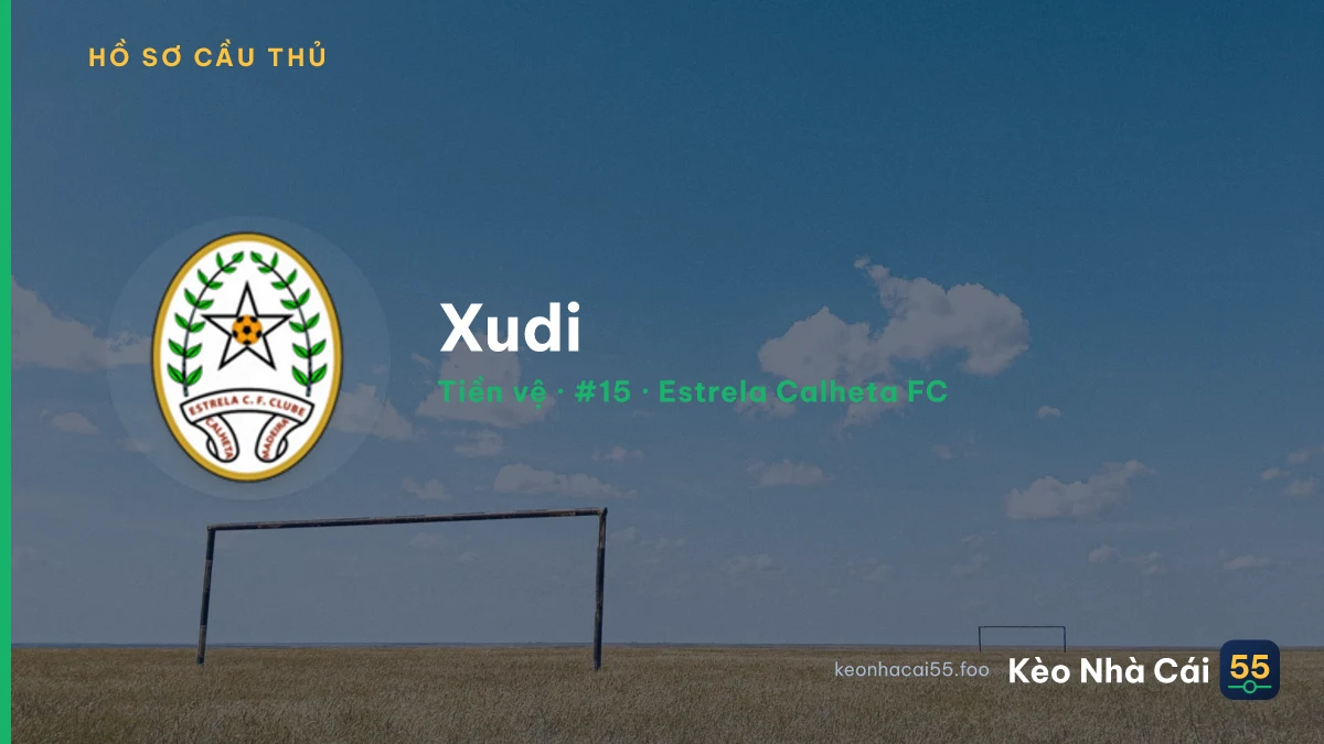 Xudi — Estrela Calheta FC