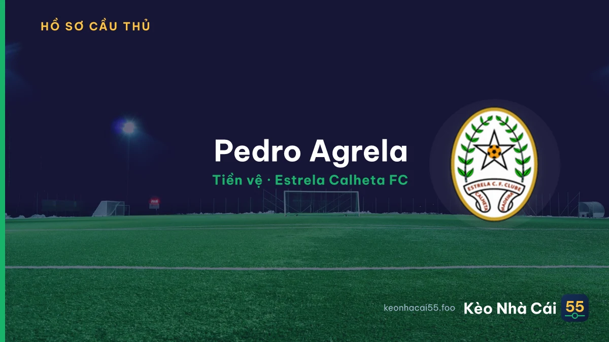 Pedro Agrela — Estrela Calheta FC